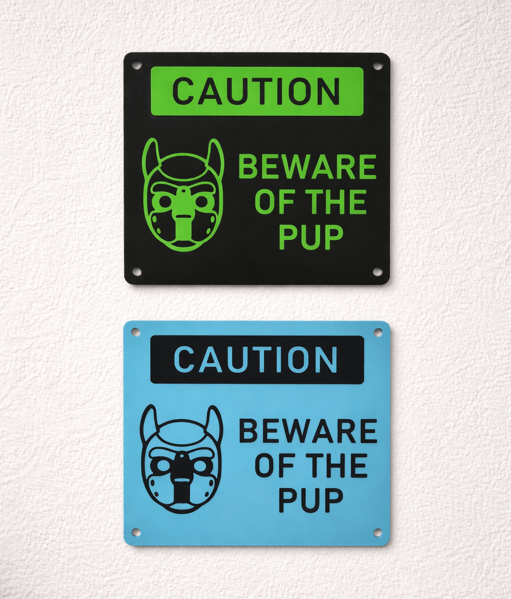 Beware of the Pup Sign - SubWoofs